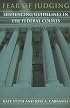 Fear of Judging: Sentencing Guidelines in the Federal Courts
