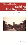 Es f�hrte kein Weg zur�ck