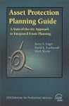 Asset Protection Planning Guide: A St...