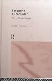 Review Routledge  / Becoming a Translator: An Accelerated Course
