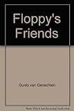 Floppy's friends