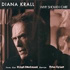 Click here to buy Why Should I Care by Diana Krall .