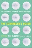 The Scramblers Dozen: The 12 Shots Every Golfer Needs to Score Like the Pros