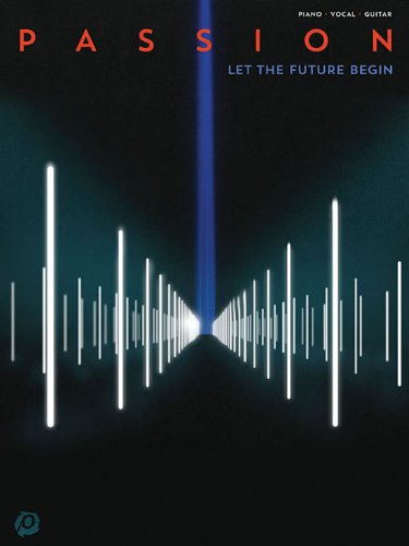 Passion - Let the Future Begin
