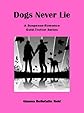 Dogs Never Lie (Gold-Trotter Series)