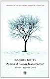 Inspired notes : poems of Tomas Tranströmer