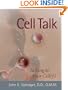 Cell Talk: Talking to Your Cell(f)