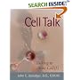 Cell Talk: Talking to Your Cell(f)