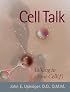 Cell Talk: Talking to Your Cell(f)