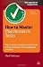 How to Master Psychometric Tests: Expert Advice on Test Preparation with Practice Questions from Leading Test Providers