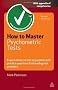 How to Master Psychometric Tests: Expert Advice on Test Preparation with Practice Questions from Leading Test Providers