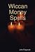 Wiccan Money Spells