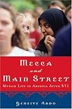 Mecca and Main Street: Muslim Life in America after 9/11