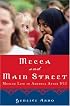 Mecca and Main Street: Muslim Life in America after 9/11