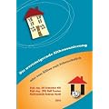 Die wertsteigernde Altbausanierung: - oder vom Altbau zum Schmuckst�ck