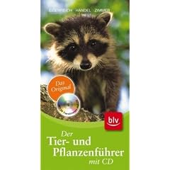 Der Tier- und Pflanzenf�hrer: Das Original  Mit 99 Tierstimmen auf CD
