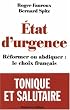 Etat d'urgence : R�former ou abdiquer, le choix fran�ais