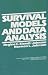 Survival Models and Data Analysis (Wiley Series in Probability and Statistics)
