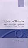 Review Oxford University Press, USA  / A Man of Honour: Adam Czartoryski as a Statesman of Russia and Poland, 1795-1831