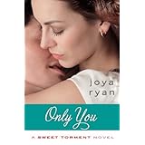 only you a sweet torment novel