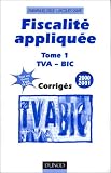 Revue Dunod  / Fiscalité appliquée 2000/2001 - tome 1 corrigés
