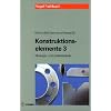 Konstruktionselemente, Tl.3, Beispielsammlung f�r die Montagetechnik und Zuf�hrtechnik: Beispielsammlung f�r die Montage- und Zuf�hrtechnik