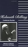 Helmuth Rilling: Conductor, Teacher Sharon Hansen