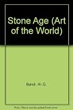 The art of the Stone Age : forty thousand years of rock art