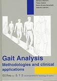 Gait Analysis, Methodologies and Clinical Applications