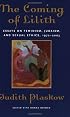 The Coming of Lilith: Essays on Feminism, Judaism, and Sexual Ethics, 1972-2003