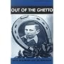 Out of the Ghetto (Library of Holocaust Testimonies)