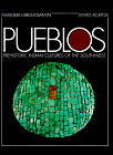 Pueblos: Prehistoric Indian Cultures of the Southwest
