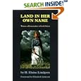 Land in Her Own Name: Women As Homesteaders in North Dakota