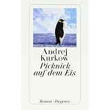 Picknick auf dem Eisvon "Andrej Kurkow"