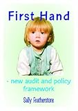 First hand : early years audit and policy framework