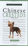 A New Owner's Guide to Chinese Crested: Akc Rank 72 (New Owner's Guide to Series)