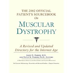 The 2002 Official Patient's Sourcebook on Muscular Dystrophy