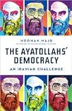 The Ayatollahs Democracy Publisher: W. W. Norton & Company
