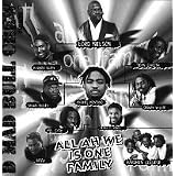 D Mad Bull Crew Vol. 2: All Ah We Is One Family