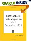 Theosophical Path Magazine, July to December 1930