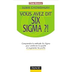 Vous avez dit Six Sigma