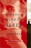 The Right Hand of Sleep: A Novel