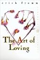 The Art of Loving (Perennial Classics)