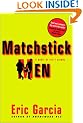 Matchstick Men: A Novel of Petty Crimes