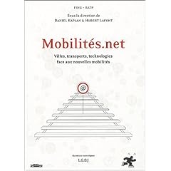 Mobilit�s.net : Villes, transports, technologies face aux nouvelles mobilit�s