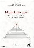 Mobilit�s.net : Villes, transports, technologies face aux nouvelles mobilit�s