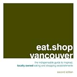 Eat.Shop Vancouver