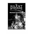 The Silent Steppe: The Story of a Kazakh Nomad Under Stalin