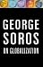 Books : George Soros on Globalization