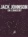 Johnson;Jack 2008 En Concert